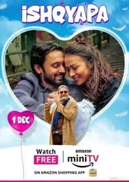 Ishqyapa – Season 1 Episode 2 (2023) Ishqyapa – Season 1 Episode 2 (2023)