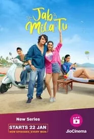 Jab Mila Tu – Season 1 Episode 1 (2024)