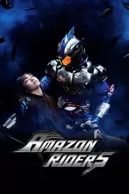 Kamen Rider Amazons – Season 2 Episode 7 (2016)
