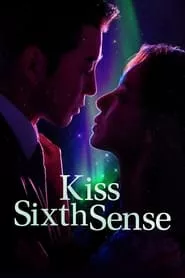 Kiss Sixth Sense – Season 1 Episode 1 (2022)