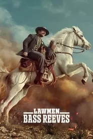 Lawmen: Bass Reeves – Season 1 Episode 8 (2023)
