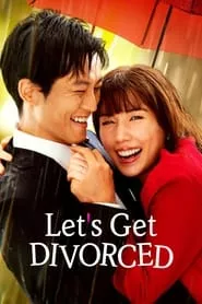 Let’s Get Divorced – Season 1 Episode 1 (2023)