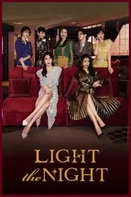 Light the Night – Season 1 Episode 4 (2021) Light the Night – Season 1 Episode 4 (2021)