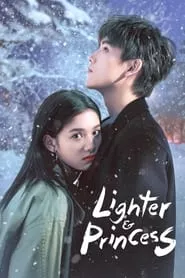 Lighter and Princess – Season 1 Episode 2 (2022)