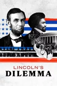 Lincoln’s Dilemma – Season 1 Episode 1 (2022)