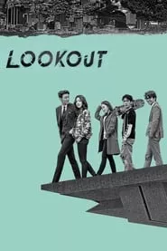 Lookout – Season 1 Episode 1 (2017)