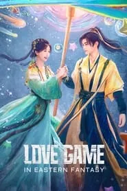 Love Game in Eastern Fantasy – Season 1 Episode 19 (2024)