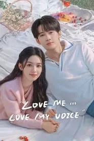 Love Me, Love My Voice – Season 1 Episode 25 (2023)