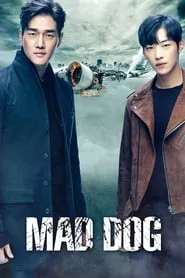 Mad Dog (Maedeudok) – Season 1 Episode 7 (2017) Mad Dog (Maedeudok) – Season 1 Episode 7 (2017)