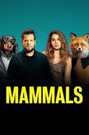 Mammals – Season 1 Episode 1 (2022)