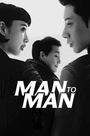 Man to Man – Season 1 Episode 1 (2017) Season 