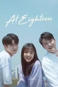 Moment at Eighteen – Season 1 Episode 10 (2019)