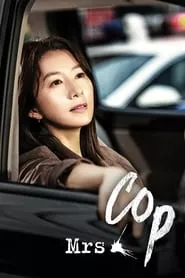 Mrs. Cop (Miseseu Cab) – Season 1 Episode 10 (2015)