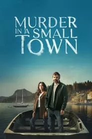 Murder in a Small Town – Season 1 Episode 1 (2024)