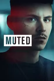 Muted – Season 1 Episode 1 (2023)