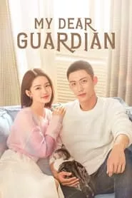 My Dear Guardian – Season 1 Episode 26 (2021) My Dear Guardian – Season 1 Episode 26 (2021)