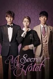 My Secret Hotel – Season 1 Episode 7 (2014) My Secret Hotel – Season 1 Episode 7 (2014)