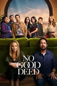 No Good Deed – Season 1 Episode 5 (2024) No Good Deed – Season 1 Episode 5 (2024)