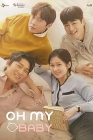 Oh My Baby – Season 1 Episode 1 (2020) Oh My Baby – Season 1 Episode 1 (2020)