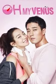 Oh My Venus (O Ma-i Bi-neo-seu) – Season 1 Episode 10 (2015)