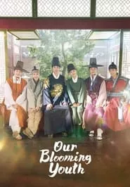 Our Blooming Youth – Season 1 Episode 17 (2023)