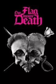 Our Flag Means Death – Season 1 Episode 3 (2022) Our Flag Means Death – Season 1 Episode 3 (2022)
