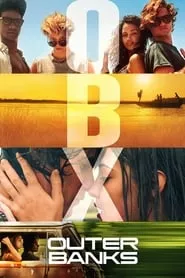 Outer Banks – Season 1 Episode 4 (2020) Outer Banks – Season 1 Episode 4 (2020)