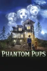 Phantom Pups – Season 1 Episode 1 (2022)