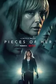 Pieces of Her – Season 1 Episode 1 (2022)