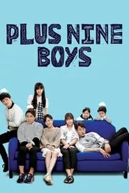 Plus Nine Boys – Season 1 Episode 7 (2014) Plus Nine Boys – Season 1 Episode 7 (2014)