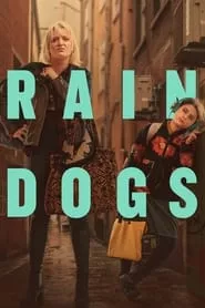 Rain Dogs – Season 1 Episode 1 (2023) Rain Dogs – Season 1 Episode 1 (2023)