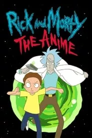 Rick and Morty: The Anime – Season 1 Episode 4 (2024)