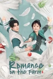 Romance on the Farm – Season 1 Episode 18 (2023) Romance on the Farm – Season 1 Episode 18 (2023)