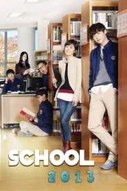 School 2013 – Season 1 Episode 6 (2012) School 2013 – Season 1 Episode 6 (2012)