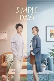 Simple Days – Season 1 Episode 1 (2024)