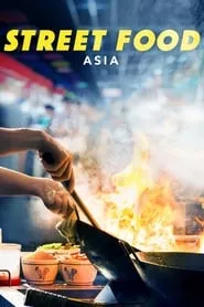 Street Food (Street Food: Asia) – Season 1 Episode 8 (2019)