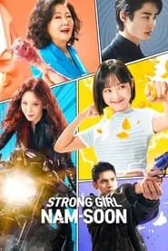 Strong Girl Nam-soon – Season 1 Episode 1 (2023)