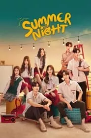 Summer Night – Season 1 Episode 1 (2024)