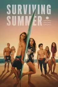 Surviving Summer – Season 1 Episode 1 (2022)