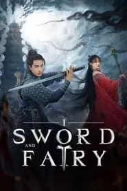 Sword and Fairy 1 – Season 1 Episode 1 (2024)