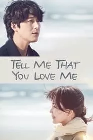 Tell Me That You Love Me – Season 1 Episode 9 (2023) Tell Me That You Love Me – Season 1 Episode 9 (2023)