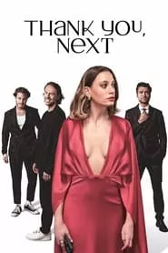 Thank You, Next – Season 1 Episode 8 (2024)
