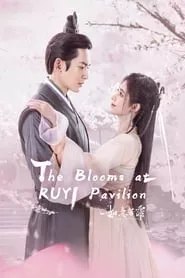 The Blooms at Ruyi Pavilion – Season 1 Episode 1 (2020)