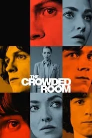 The Crowded Room – Season 1 Episode 1 (2023)