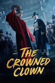 The Crowned Clown (Wang-i doin nam-ja) – Season 1 Episode 1 (2019)