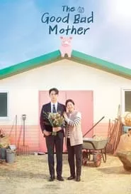 The Good Bad Mother – Season 1 Episode 9 (2023) The Good Bad Mother – Season 1 Episode 9 (2023)
