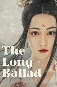 The Long Ballad – Season 1 Episode 1 (2021)