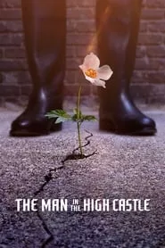 The Man in the High Castle – Season 3 Episode 9 (2015) The Man in the High Castle – Season 3 Episode 9 (2015)