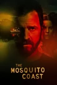 The Mosquito Coast – Season 2 Episode 8 (2021) The Mosquito Coast – Season 2 Episode 8 (2021)