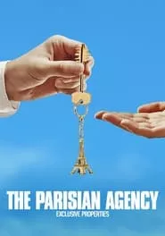 The Parisian Agency: Exclusive Properties – Season 1 Episode 1 (2021)